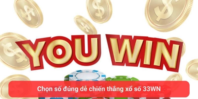 chon so dung de chien thang xo so 33win