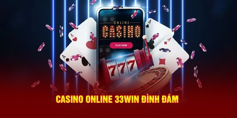 gioi thieu 33win casino