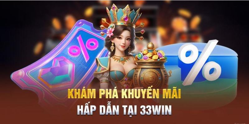 khuyen mai tai casino 33win